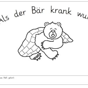 Als der Bär krank wurde - Lese- und Arbeitsheft DIN A5