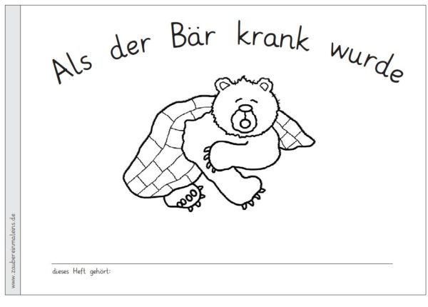Als der Bär krank wurde - Lese- und Arbeitsheft DIN A5