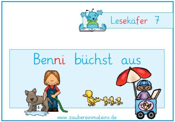 Lesekäfer: Benni büchst aus