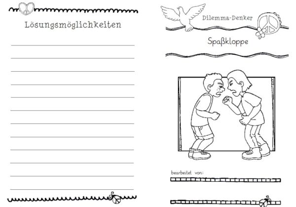 Dilemma-Denker: Spaßkloppe