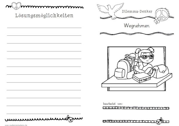Dilemma-Denker: Wegnehmen