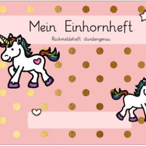 Einhorn Rückmeldeheft