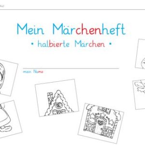 Halbierte Märchen - Arbeitsheft - Kopiervorlagen
