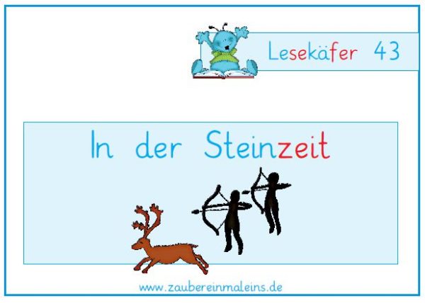 Lesekäfer: In der Steinzeit