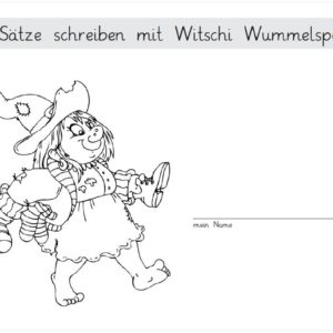 Arbeitsheft: Sätze schreiben mit Witschi Wummelspeck