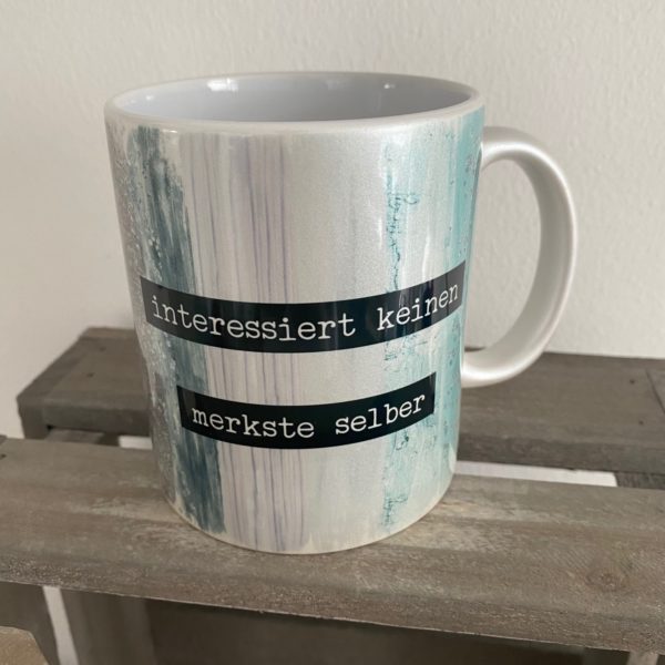 Perlglanztasse: Interessiert keinen