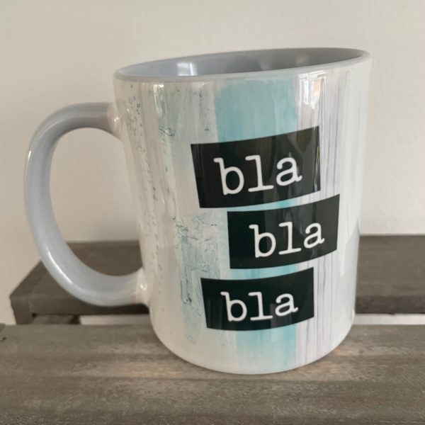 Keramiktasse Hochglanz: Bla Bla Bla