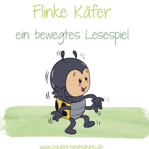Bewegtes Lesespiel: Flinke Käfer