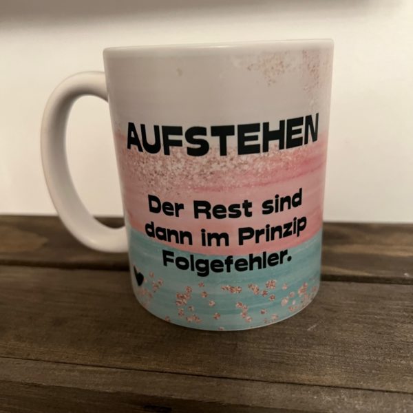 Keramiktasse satin:  Aufstehen