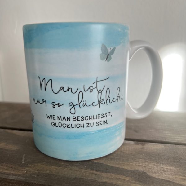 Keramiktasse satin (small):  Man ist nur so glücklich...