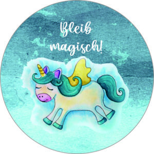 Buttonvorlage: Einhorn - Bleib magisch!