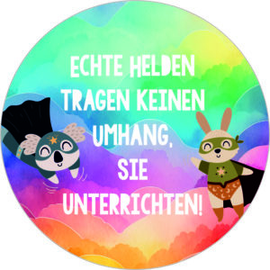 Buttonvorlage: Helden tragen keinen Umhang