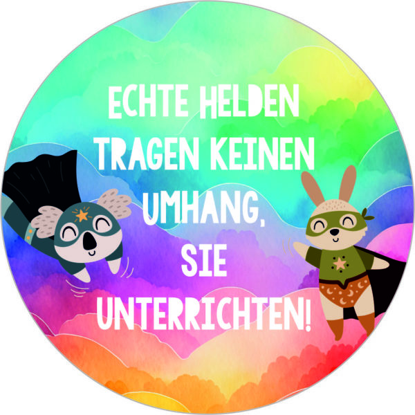 Buttonvorlage: Helden tragen keinen Umhang