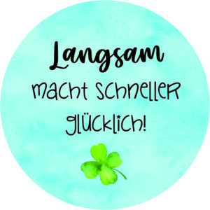 Buttonvorlage: Langsam