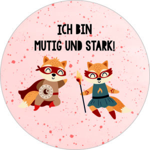 Buttonvorlage: Mutig und stark