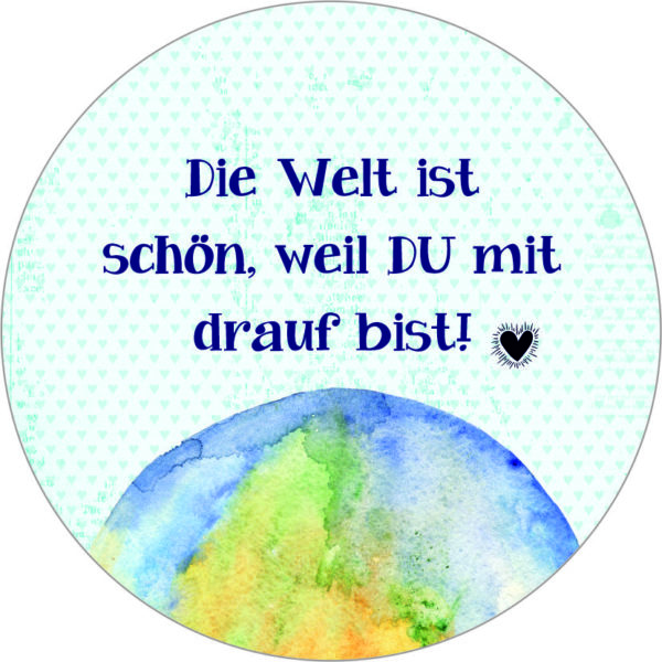 Buttonvorlage Die Welt ist schön… Zaubereinmaleins Shop