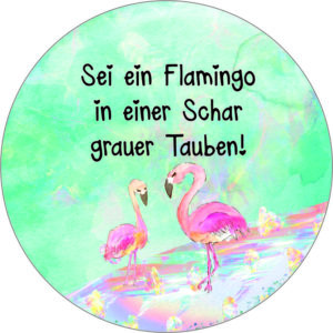 Buttonvorlage: Sei ein Flamingo