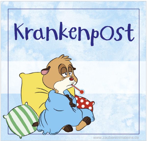 Schild: Krankenpost/Genesungspost mit Erdmännchen