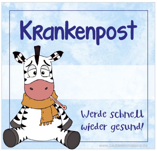 Schild: Krankenpost/Genesungspost Zebra