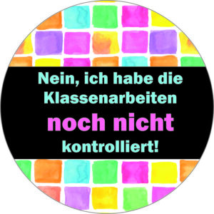 Buttonvorlage: Klassenarbeiten