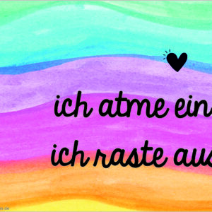 Kärtchen: einatmen - ausrasten