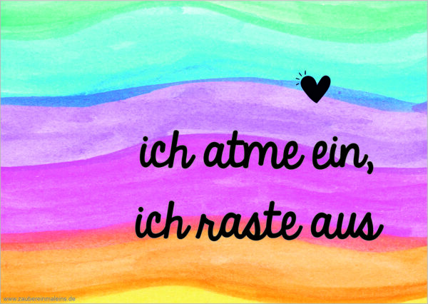 Kärtchen: einatmen - ausrasten