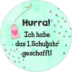 Buttonvorlage: 1. Schuljahr geschafft