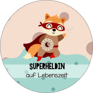 Buttonvorlage: Superheldin auf Lebenszeit