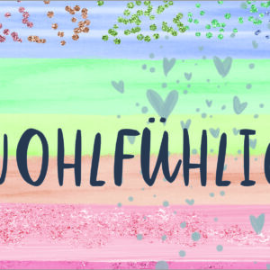 Kärtchen: Wohlfühlig