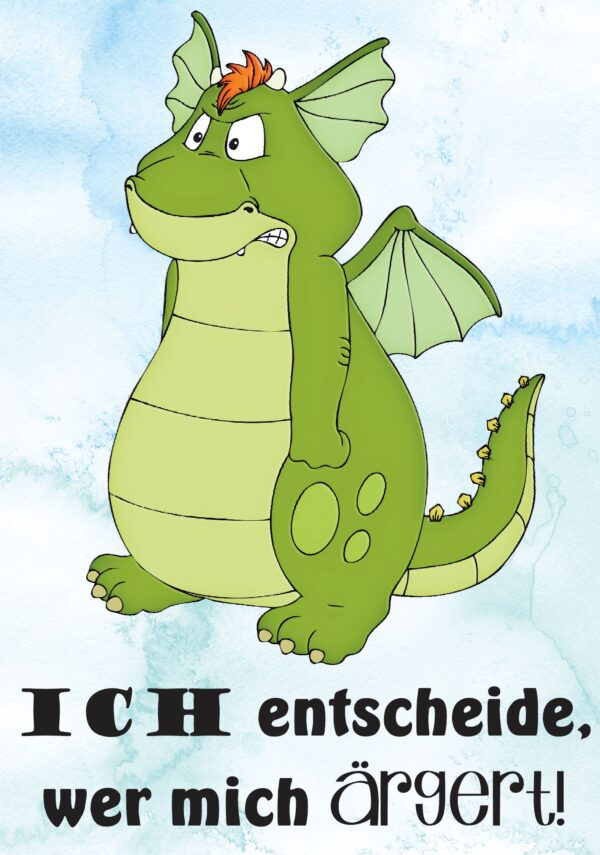 Poster: Ich entscheide, wer mich ärgert!  - Konstantin